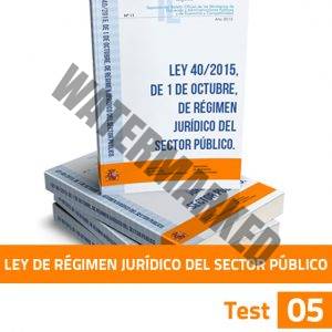 Régimen Jurídico - Ley 40/2015 - Test 05