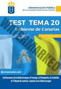 Gobierno de Canarias - Administrativo Tema 20 - Test