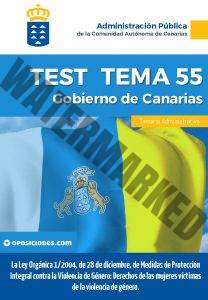 Gobierno de Canarias - Administrativo Temas 54 y 55 - Test 1