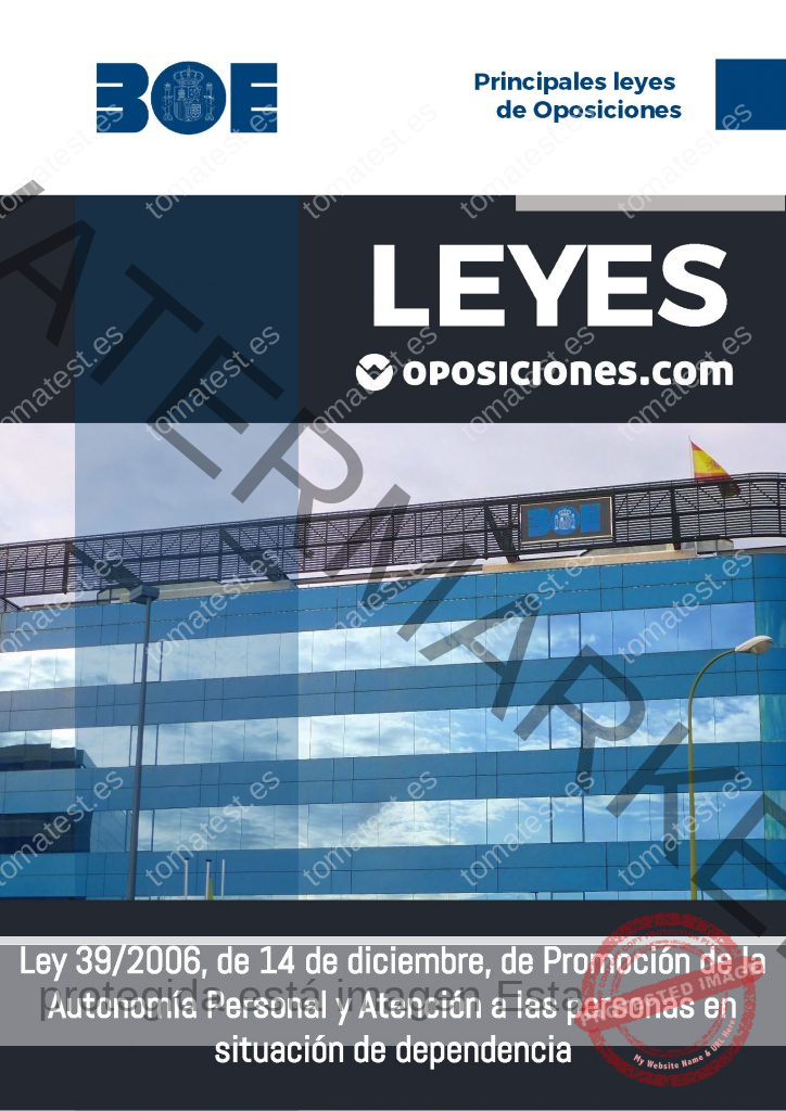 Ley 39-2006, Promoción de la Autonomía Personal y Atención a las personas en situación de dependencia