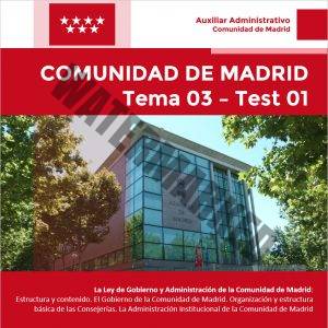 Auxiliar Comunidad de  Madrid - Tema 03 - Test 01