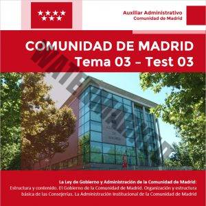 Auxiliar Comunidad de  Madrid - Tema 03 - Test 03
