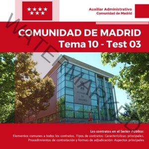 Auxiliar Comunidad de  Madrid - Tema 10 - Test 03